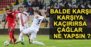 BALDE KARŞI KARŞIYA KAÇIRIRSA ÇAĞLAR NE YAPSIN ?