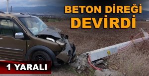 BETON DİREĞİ DEVİRDİ
