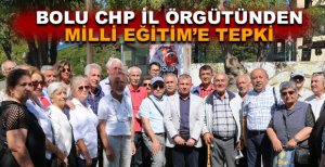 BOLU CHP İL ÖRGÜTÜNDEN MİLLİ EĞİTİM’E TEPKİ
