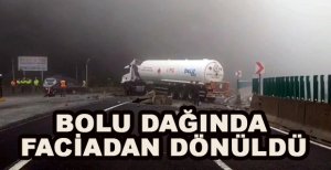 BOLU DAĞINDA FACİADAN DÖNÜLDÜ