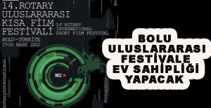 BOLU ULUSLARARASI FESTİVALE EV SAHİPLİĞİ YAPACAK