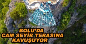 BOLU’DA CAM SEYİR TERASINA KAVUŞUYOR