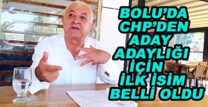 BOLU’DA CHP’DEN ADAY ADAYLIĞI İÇİN İLK İSİM BELLİ OLDU