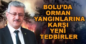 BOLU’DA ORMAN YANGINLARINA KARŞI İLK MÜDAHALE EKİBİ KURULUYOR
