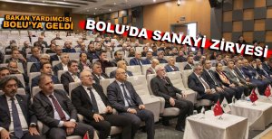 BOLU’DA SANAYİ ZİRVESİ