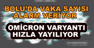 BOLU'DA VAKA SAYISI ALARM VERİYOR