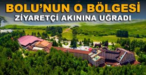 BOLU’NUN O BÖLGESİ ZİYARETÇİ AKININA UĞRADI