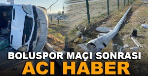 BOLUSPOR MAÇI SONRASI ACI HABER