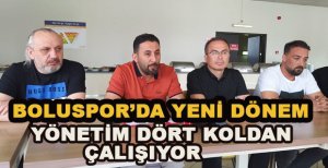 BOLUSPOR YÖNETİMİ DÖRT KOLDAN ÇALIŞIYOR