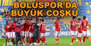 BOLUSPOR’DA BÜYÜK COŞKU