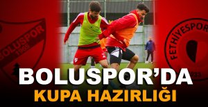 BOLUSPOR’DA KUPA HAZIRLIĞI