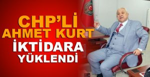 CHP’Lİ AHMET KURT İKTİDARA YÜKLENDİ