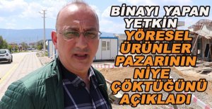 ÇÖKEN BİNAYI YAPAN YETKİN’DEN AÇIKLAMA