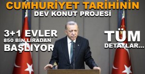 CUMHURİYET TARİHİNİN  DEV KONUT PROJESİ