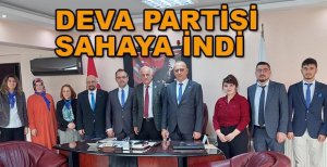 DEVA PARTİSİ SAHAYA İNDİ