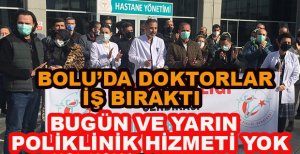 DOKTORLAR İŞ BIRAKTI