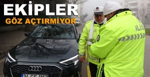 EKİPLER GÖZ AÇTIRMIYOR