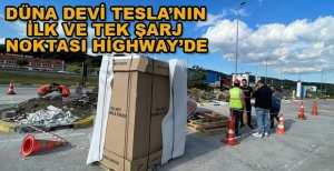 DÜNYA DEVİ TESLA'NIN İLK VE TEK ŞARJ NOKTASI HIGHWAY'DE