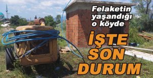 FELAKETİN YAŞANDIĞI O KÖYDE SON DURUM