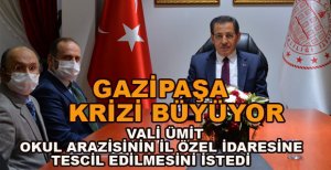GAZİPAŞA KRİZİ BÜYÜYOR
