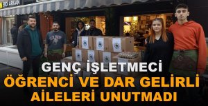 GENÇ İŞLETMECİ ÖĞRENCİ VE DAR GELİRLİ AİLELERİ UNUTMADI