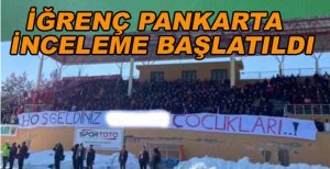 İĞRENÇ PANKARTA İNCELEME