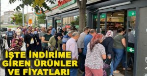 İŞTE İNDİRİME GİREN ÜRÜNLER VE FİYATLARI