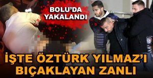 İŞTE ÖZTÜRK YILMAZ'I BIÇAKLAYAN ZANLI
