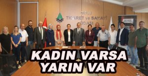 KADIN VARSA YARIN VAR