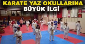 KARATE YAZ OKULLARINA BÜYÜK İLGİ