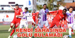 KENDİ SAHASINDA GOLÜ BULAMADI
