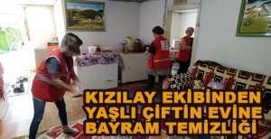 KIZILAY EKİPLERİNDEN YAŞLI ÇİFTİN EVİNE BAYRAM TEMİZLİĞİ