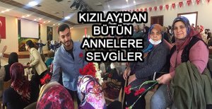 KIZILAY’DAN DUYGULANDIRAN ANNELER GÜNÜ KUTLAMASI