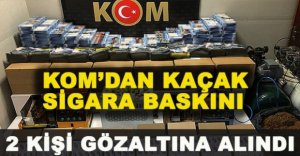KOM’DAN KAÇAK SİGARA BASKINI