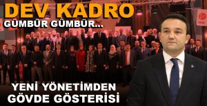 MHP’NİN YENİ YÖNETİMİNDEN GÖVDE GÖSTERİSİ