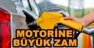 MOTORİNE BÜYÜK ZAM GELİYOR