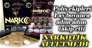 NARKOTİK AFFETMEDİ
