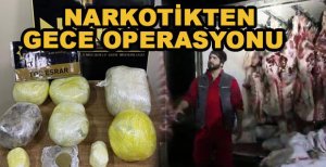 NARKOTİKTEN GECE OPERASYONU