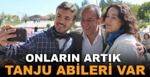 "ONLARIN ARTIK TANJU ABİLERİ VAR"