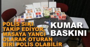 POLİSTEN KUMAR BASKINI