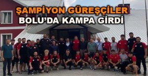 ŞAMPİYONLAR BOLU’DA KAMPA GİRDİ