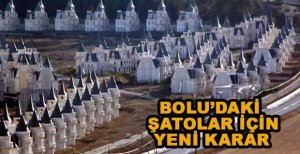 ŞATOLAR İÇİN YENİ KARAR