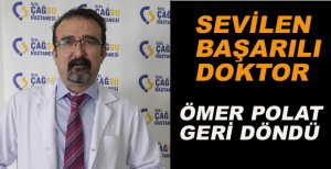 SEVİLEN DOKTOR GERİ DÖNDÜ