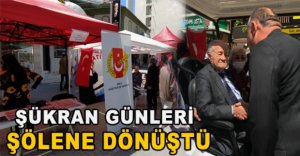 ŞÜKRAN GÜNLERİ ŞÖLENE DÖNÜŞTÜ