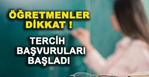 TERCİH BAŞVURULARI BAŞLADI