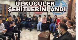 ÜLKÜCÜLER ŞEHİTLERİNİ ANDI