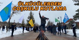 ÜLKÜCÜLERDEN COŞKULU NEVRUZ KUTLAMASI