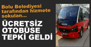 ÜCRTESİZ OTOBÜSE TEPKİ