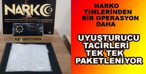 UYUŞTURUCU TACİRLERİ TEK TEK PAKETLENİYOR