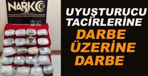 UYUŞTURUCU TACİRLERİNE DARBE ÜSTÜNE DARBE